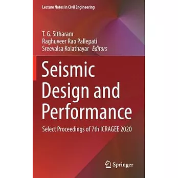 Seismic Design and Performance: Select Proceedings of 7th Icragee 2020
