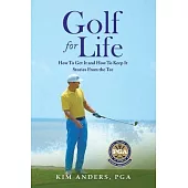 Golf For Life: How To Get It and How To Keep It, Stories From the Tee
