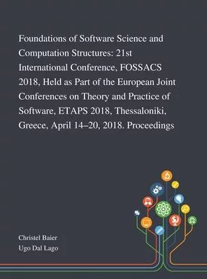 Foundations of Software Science and Computation Structures: 21st International Conference, FOSSACS 2018, Held as Part of the European Joint Conference