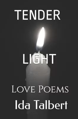 Tender Light: Love Poems