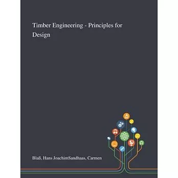 Timber Engineering - Principles for Design