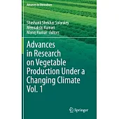Advances in Research on Vegetable Production Under a Changing Climate