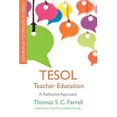 Tesol Teacher Education: A Reflective Approach