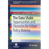 The Data Shake: Opportunities and Obstacles for Urban Policy Making
