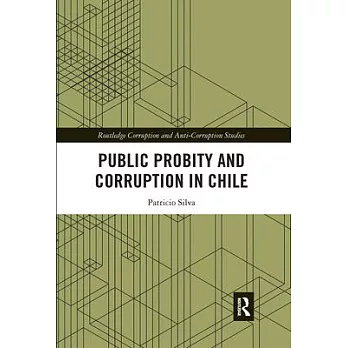Public Probity and Corruption in Chile