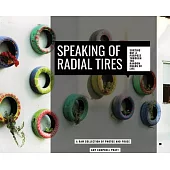Speaking of Radial Tires: Sorting Out a Purpose Through the Random Chaos of Life