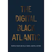 The Digital Black Atlantic