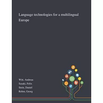 Language Technologies for a Multilingual Europe