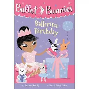 Ballet Bunnies 3 : Ballerina birthday
