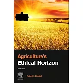 Agriculture’’s Ethical Horizon