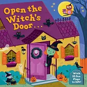 Open the Witch’’s Door