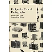 Recipes for Ceramic Photography