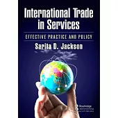 International Trade in Services: Effective Practice and Policy