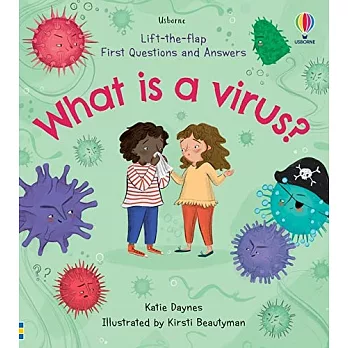 孩子的第一本玩知識翻翻遊戲書（病毒大解密）Lift-the-Flap First Questions and Answers What is a Virus?