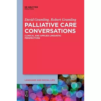 Palliative Care Conversations: Clinical and Applied Linguistic Perspectives