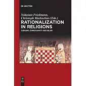 Rationalization in Religions: Judaism, Christianity and Islam