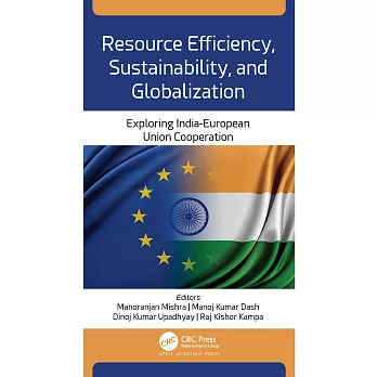 Resource Efficiency, Sustainability, and Globalization: Exploring India-European Union Cooperation