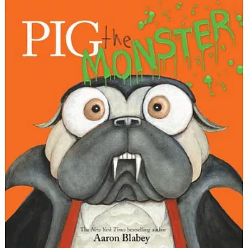 Pig the Monster /