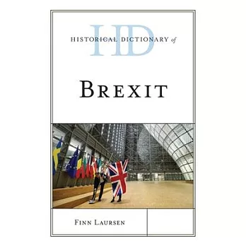 Historical Dictionary of Brexit