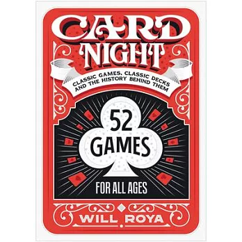 Card Night: Classic Games, Classic Decks, and the History Behind Them