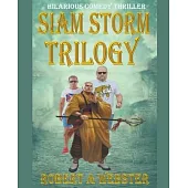 Siam Storm - Trilogy