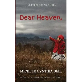 Dear Heaven, Letters to an Angel