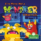I’’ve Never Met a Monster I Didn’’t Like