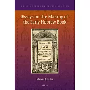 Essays on the Making of the Early Hebrew Book