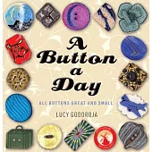 A Button a Day: All Buttons Great and Small