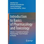 Introduction to Basics of Pharmacology and Toxicology: Volume 2: Essentials of Systemic Pharmacology: From Principles to Practice