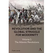 Revolution and the Global Struggle for Modernity: A Comparative Approach