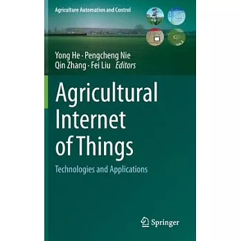 Agricultural Internet of Things: Technologies and Applications