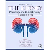 Seldin and Giebisch’’s the Kidney: Physiology and Pathophysiology