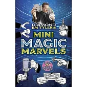 Diamond Jim Tyler’’s Mini Magic Marvels