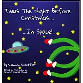 Twas the Night Before Christmas in Space