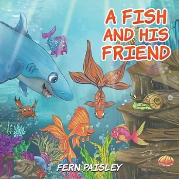 A Fish and His Friend