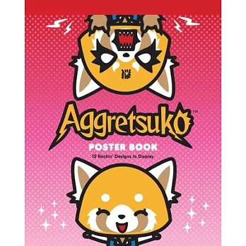 Aggretsuko Poster Book: 12 Rockin’’ Designs to Display