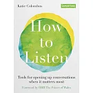 Samaritans: How to Listen: Tools for Opening Up Conversations When It Matters Most