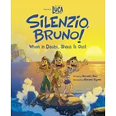 Luca: Silenzio, Bruno!