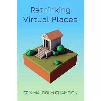 Rethinking Virtual Places