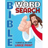 Word Search Bible Verses Puzzle Book: Over 120 Of The Most Beautiful Bible Verses and Hymns. Puzzles for Adults and Kids. (Large Print)