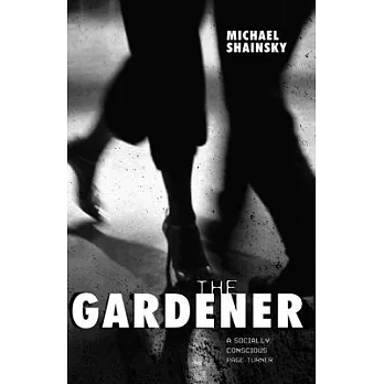 The Gardener: A socially conscious page-turner