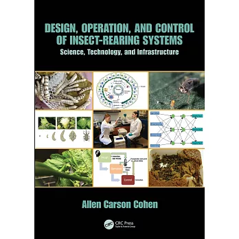 Design, Operation, and Control of Insect Rearing Systems: Science, Technology, and Infrastructure