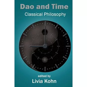 Dao and Time: Classical Philosophy