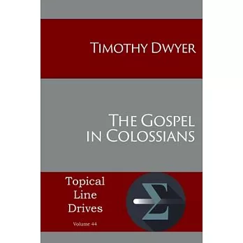 The Gospel in Colossians