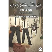 A Dog’’s Tale: Egyptian Arabic Reader