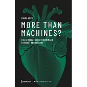 More Than Machines?: The Attribution of (In)Animacy to Robot Technology