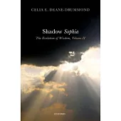 Shadow Sophia: Evolution of Wisdom, Volume 2