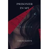 Prisoner In My Thoughts