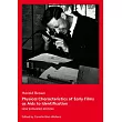 Physical Characteristics of Early Films as AIDS to Identification: New Expanded Edition